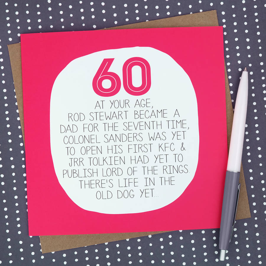 60Th Birthday Card Ideas Your Age Funny 60th Birthday Card