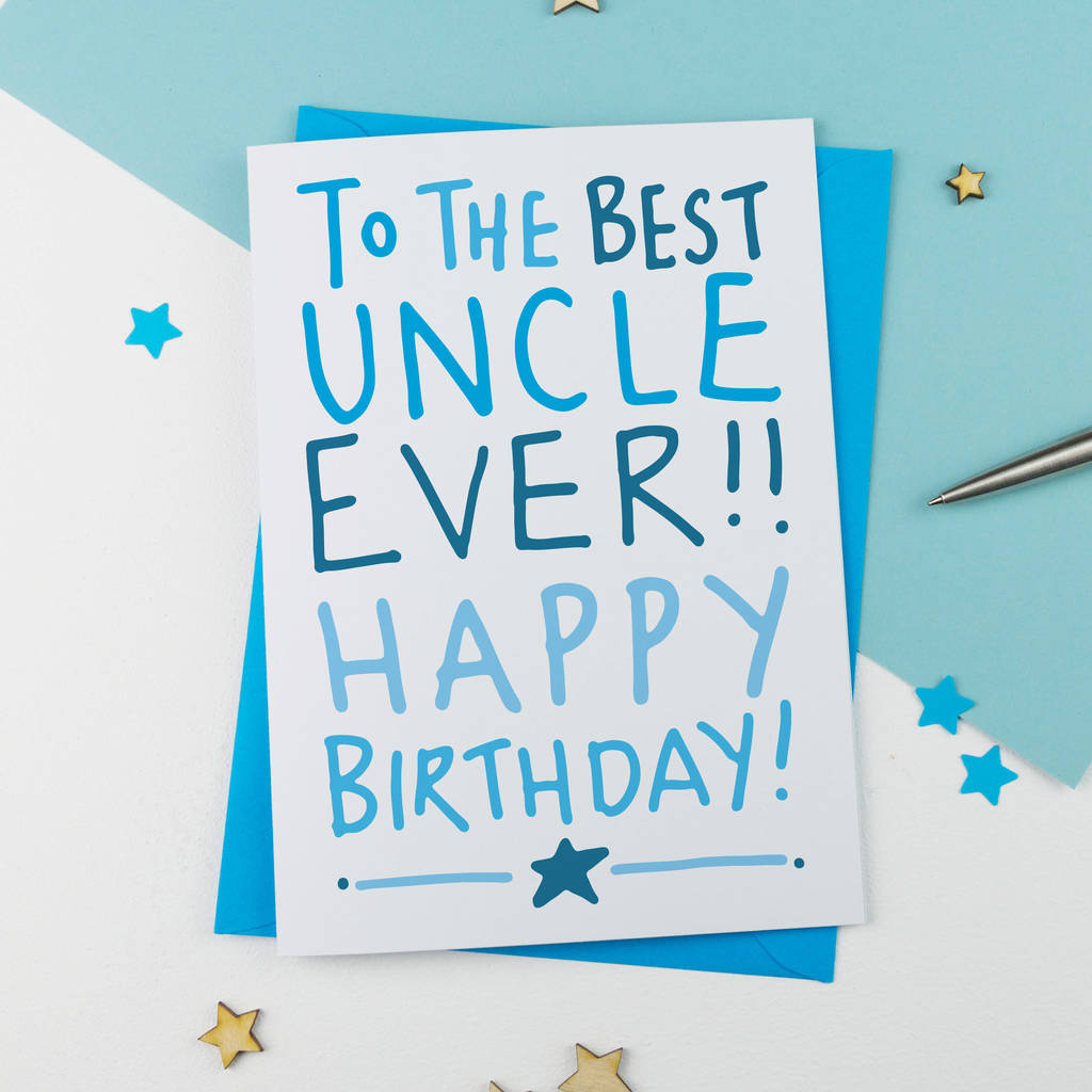Birthday Card Ideas For Uncle Best Ever Uncle Birthday Card