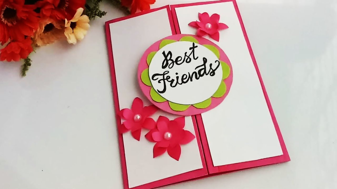 Ideas For Making Birthday Cards For Friends How To Make Special Card For Best Frienddiy Gift Idea