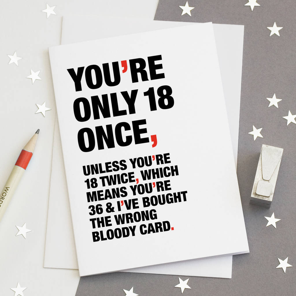 18 Birthday Card Ideas Youre Only 18 Once Funny 18th Birthday Card