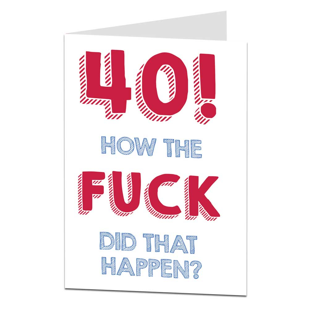 40 Birthday Card Ideas Adult Happy 40th Birthday Card