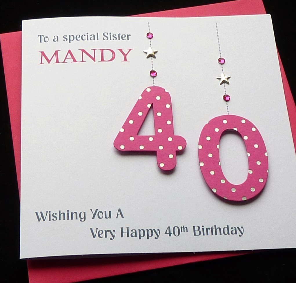 40Th Birthday Card Ideas For Men 90 40th Birthday Cards Handmade Funny Cheeky Retro Style Sister
