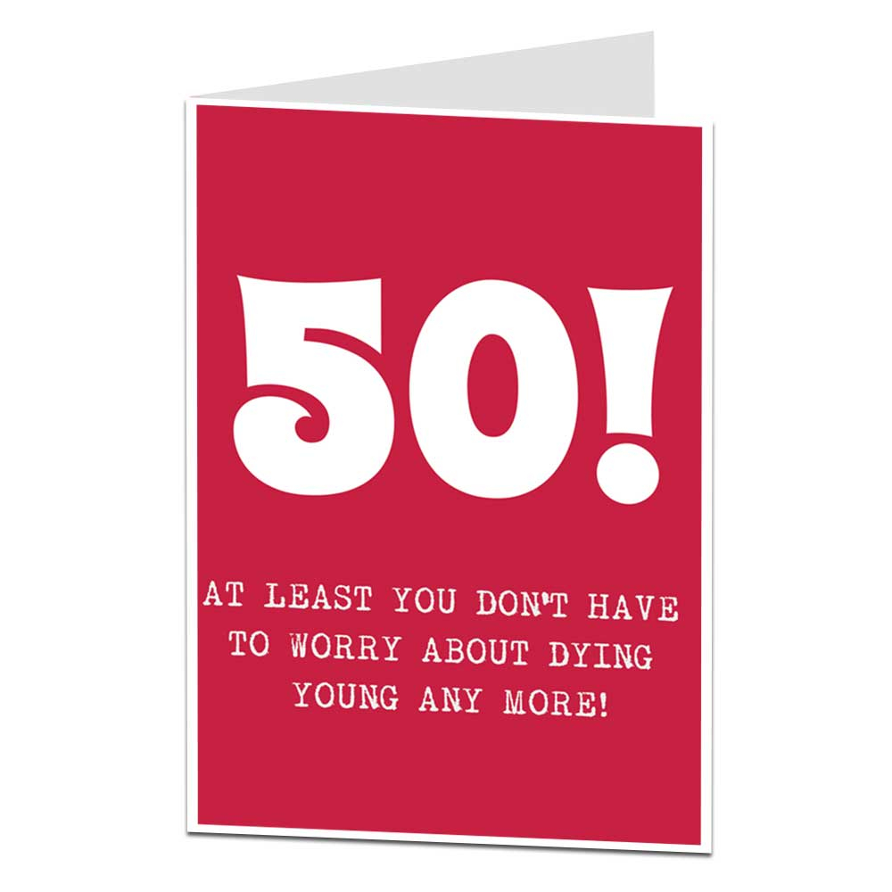 50Th Birthday Card Ideas 50th Birthday Card Humour Getting Old Joke