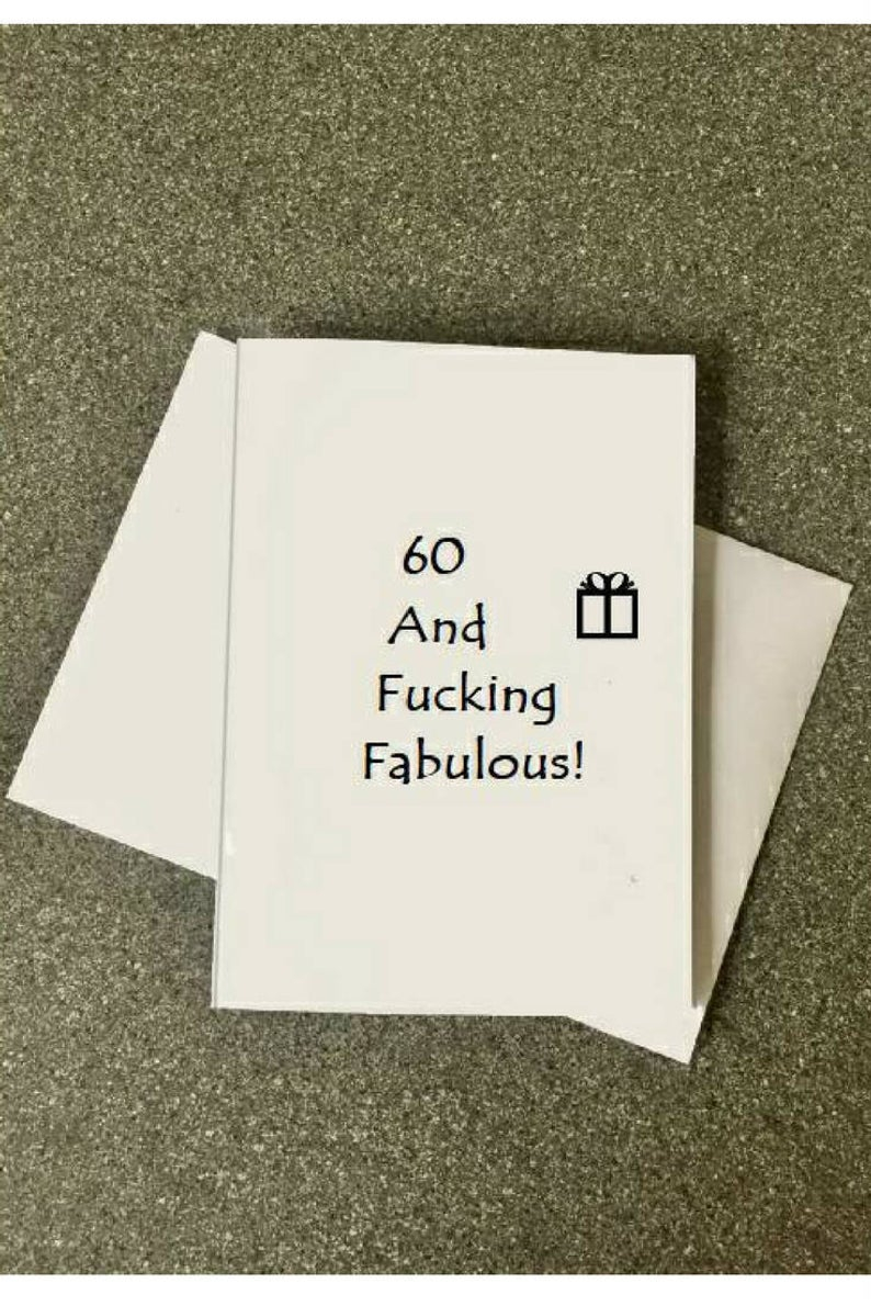 60 Birthday Card Ideas 60th Birthday Card60th Birthday Card Mom60th Card Dad60th Funny Card60 And Fucking Fabulous60th Woman Ideas60th Party Card
