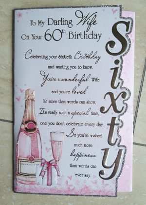 60Th Birthday Card Ideas Wife 60th Birthday Card To My Darling Wife On Your 60th Birthday With Sentiment