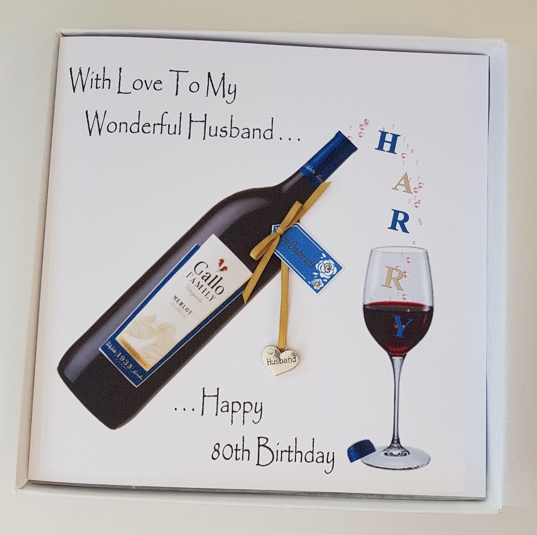 80 Birthday Card Ideas Personalised 80th Birthday Card Husband Red Wine Any Relation Any Age Any Tipple
