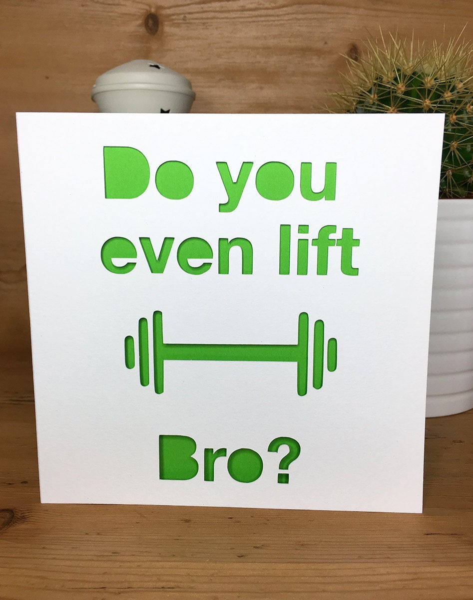 Birthday Card For Him Ideas Funny Friend Boyfriend Birthday Card Husband Card For Him Weights Gym Fitness Lifting Exercise Do You Even Lift Bro Greeting Card