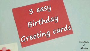 Birthday Card Greeting Ideas 3 Easy Birthday Greeting Card Ideas Birthday Card Diy Greeting
