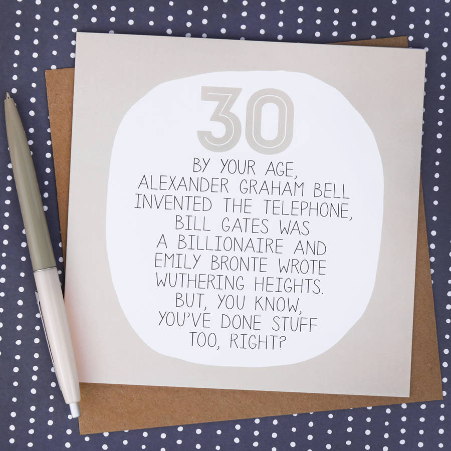 Birthday Card Greeting Ideas Your Age Funny 30th Birthday Card
