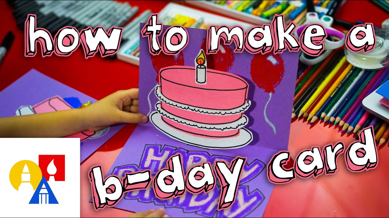 Birthday Card Ideas For 13 Year Old How To Make A Pop Up Birthday Card