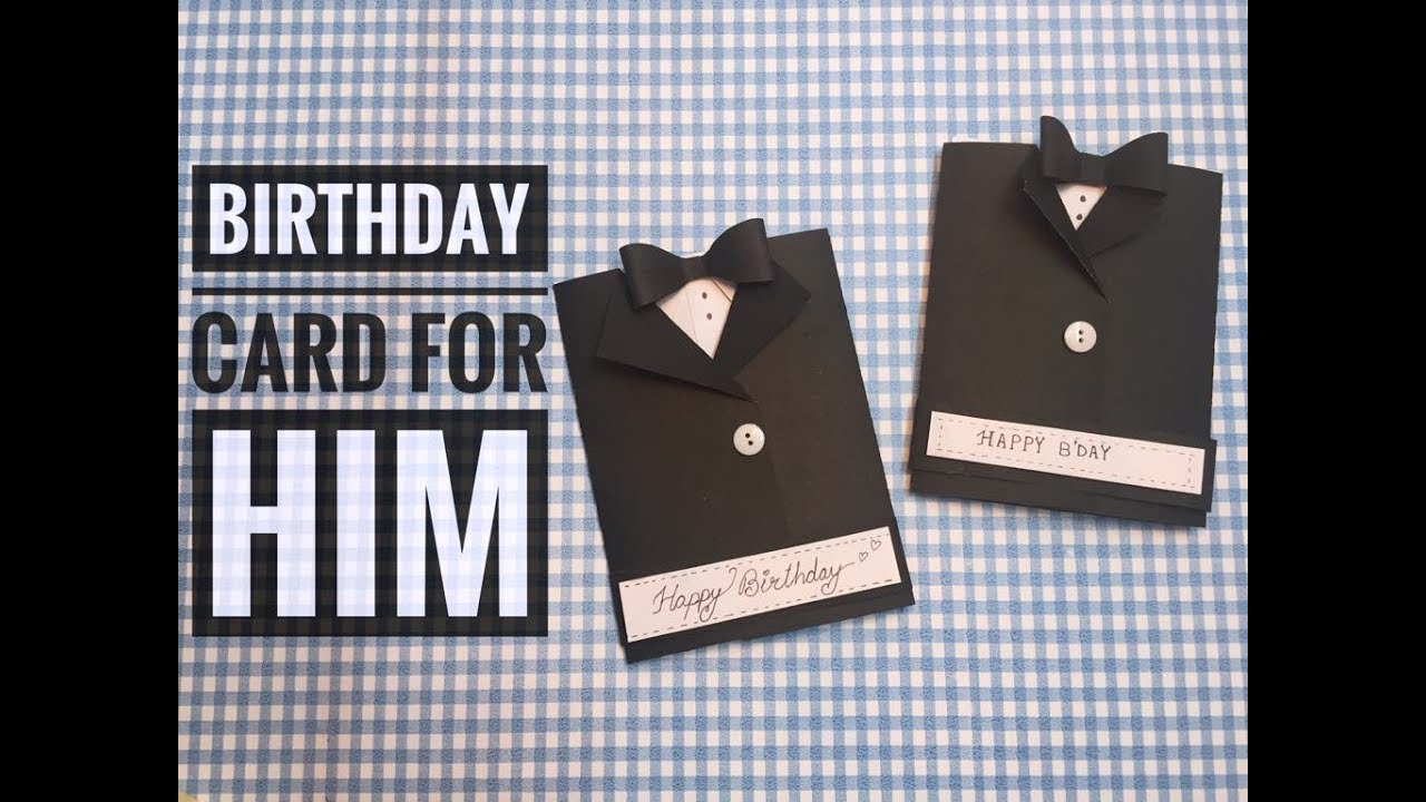 Birthday Card Ideas For Men Coat Tuxedo Card Card Ideas For Him Diy Card Easy Card Ideas Birthday Card Ideas 2018
