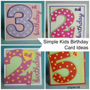 Birthday Card Making Ideas For Kids Project Simple Kids Age Cards