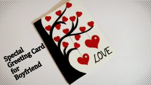 Birthday Cards For Boyfriend Ideas Handmade Greeting Card For Boyfriend Greeting Card Idea Youtube