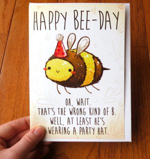 Birthday Cards Ideas For Friends Funny Birthday Card Bee Card Cards Cute Cards Greeting Card Funny Card Stationary