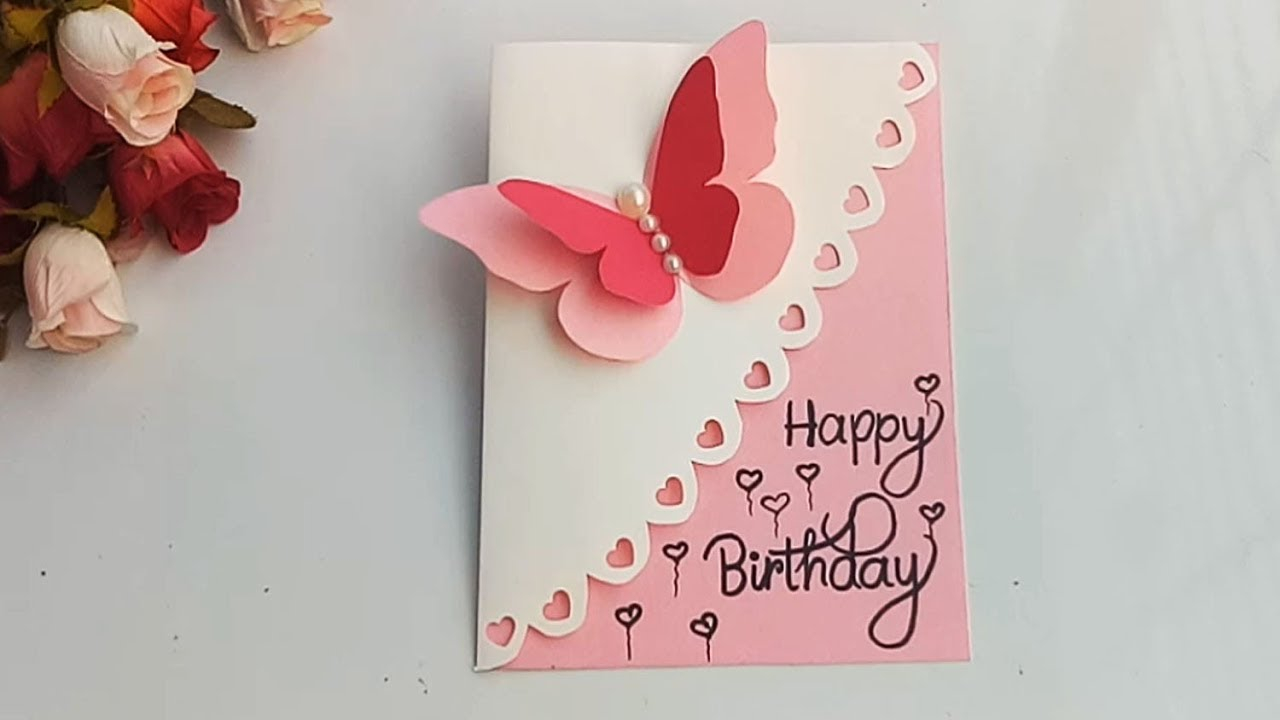 Birthday Cards Ideas For Friends How To Make Special Butterfly Birthday Card For Best Frienddiy Gift Idea
