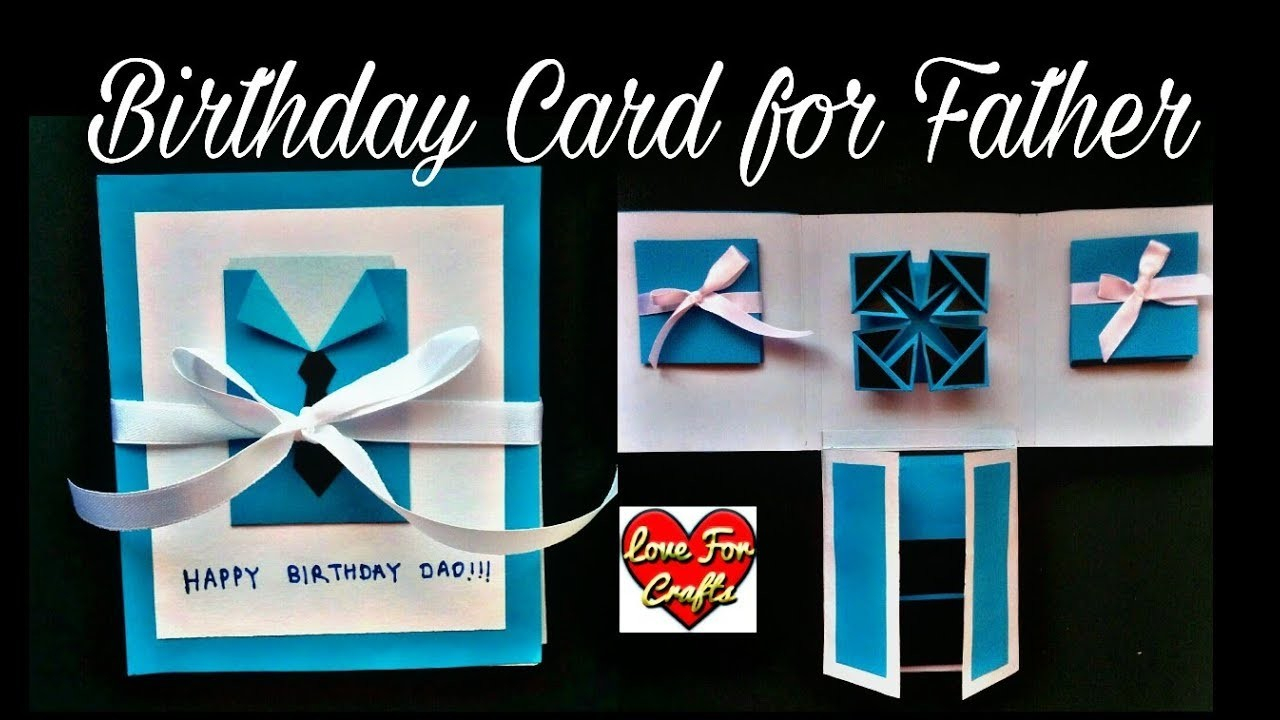 Birthday Cards Scrapbooking Ideas Handmade Birthday Card For Father Diy Scrapbook Idea