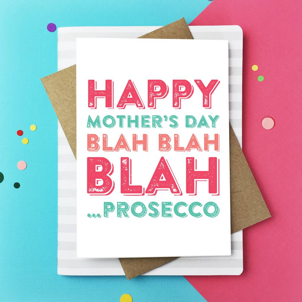 Cool Birthday Card Ideas For Mom Happy Mothers Day Blah Prosecco Greetings Card
