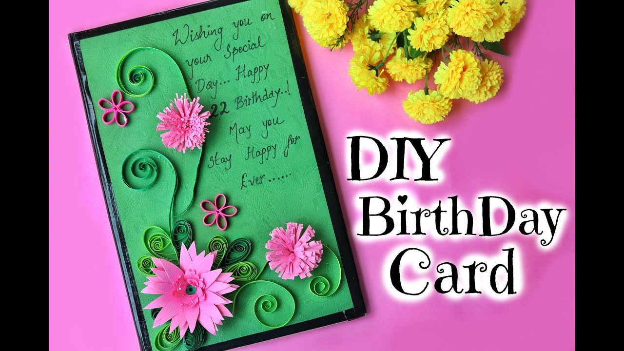 Creative Birthday Card Ideas For Friends Diy Birthday Card For Friend Easy Handmade Paper Quilling Card