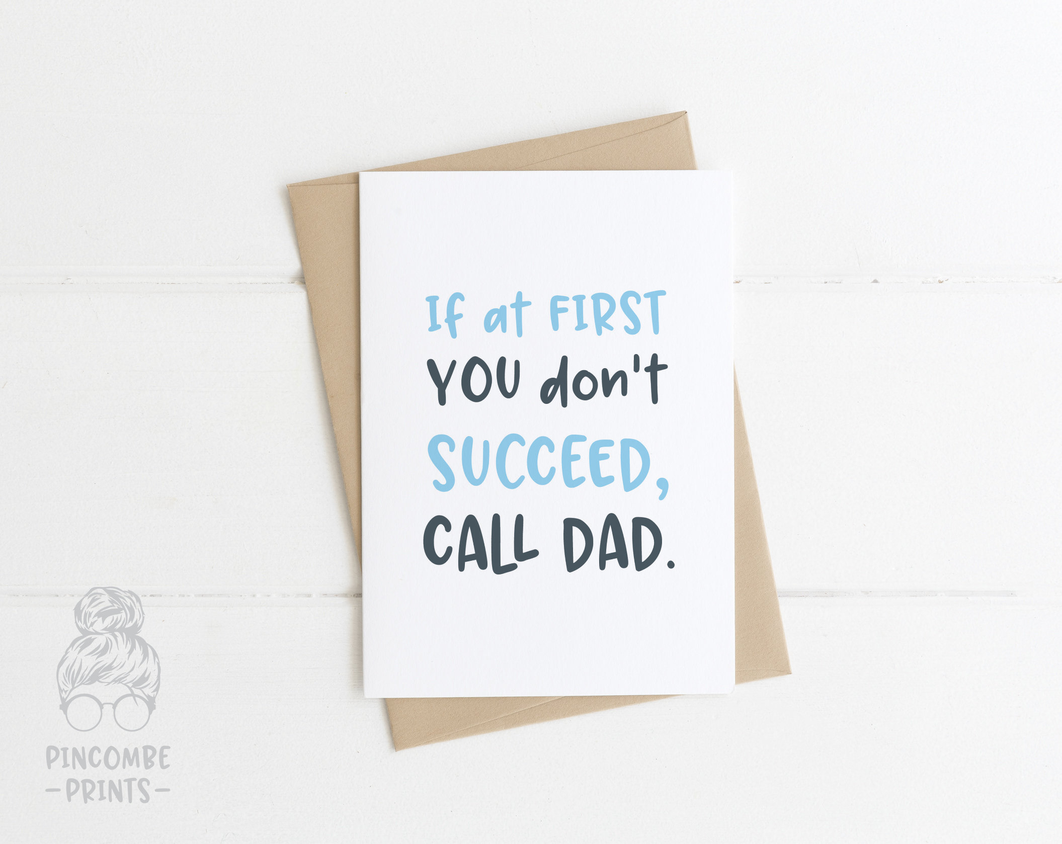 Cute Birthday Card Ideas For Dad Funny Fathers Day Card If At First You Dont Succeed Etsy
