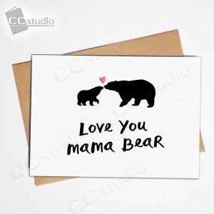 Cute Birthday Card Ideas For Mom Love You Mama Bear Mothers Day Card Cards For Mom Cards For Mothermommy Lovemothers Birthdaygifts For Momlove Cardgifts For Wife