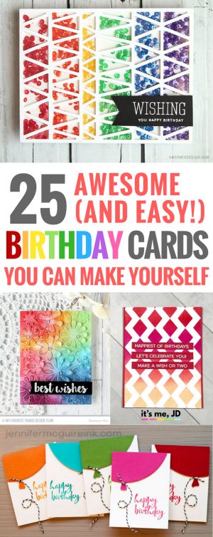 Cute Ideas For Birthday Cards 25 Cute Diy Birthday Cards You Can Make Yourself