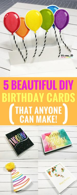 Diy Birthday Cards Ideas 5 Beautiful Diy Birthday Card Ideas That Anyone Can Make