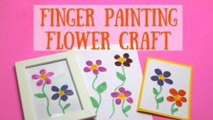 Finger Paint Birthday Card Ideas Finger Painting Flower Craft Easy Craft For Kids