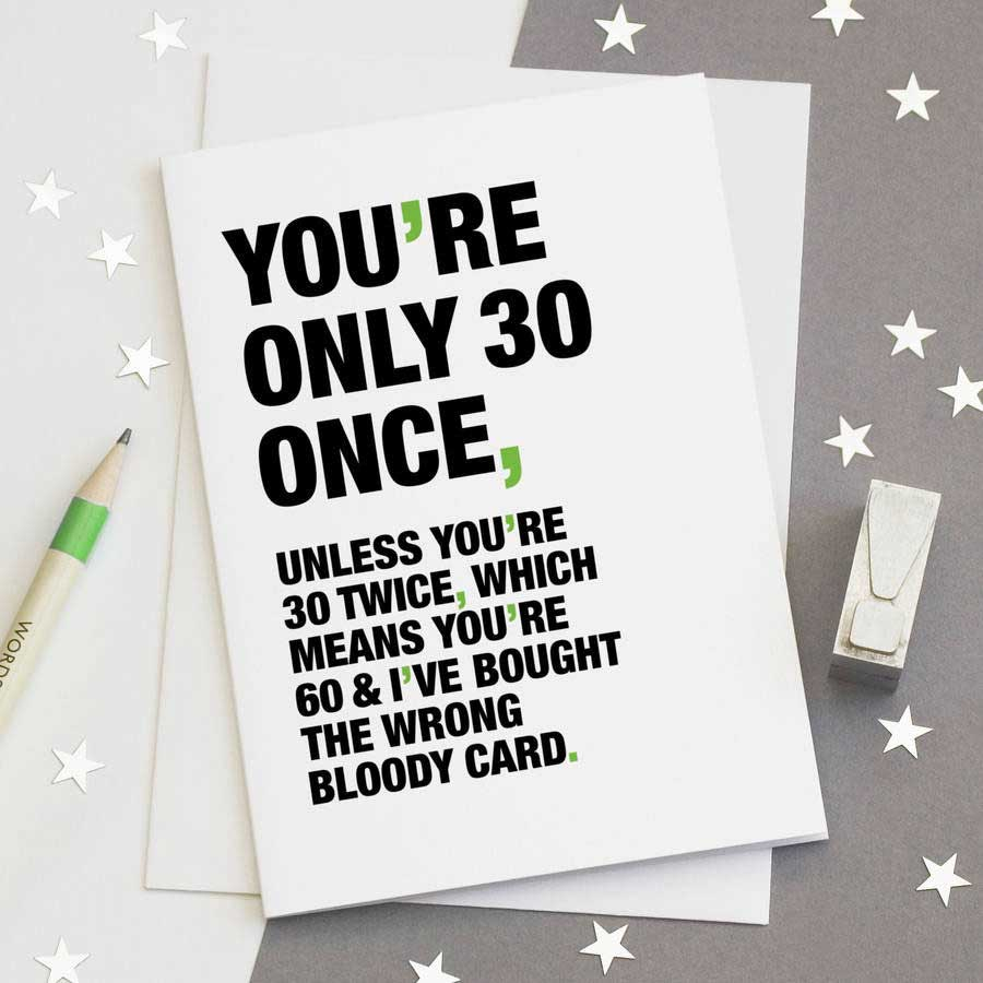 Funny Birthday Card Ideas 50th Birthday Card Ideas 650650 Original You Re Only 30 Once