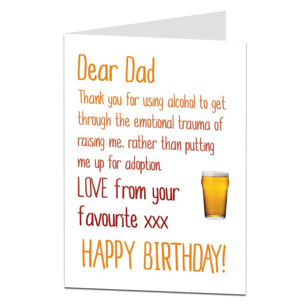 Funny Birthday Card Ideas For Dad Dad Birthday Card Alcohol Instead Of Adoption