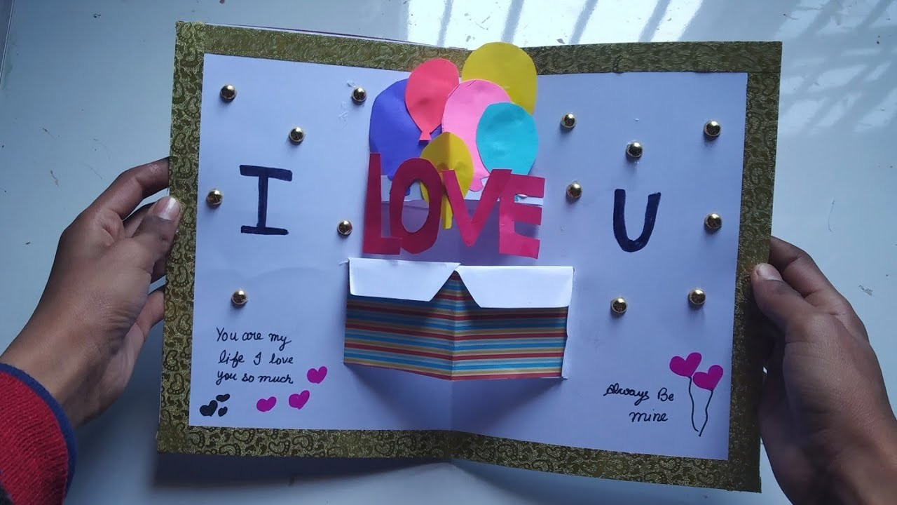 Handmade Birthday Card Ideas For Girlfriend Handmade Card For Your Love Ones Idea Diy Pop Up Card For Boyfriend