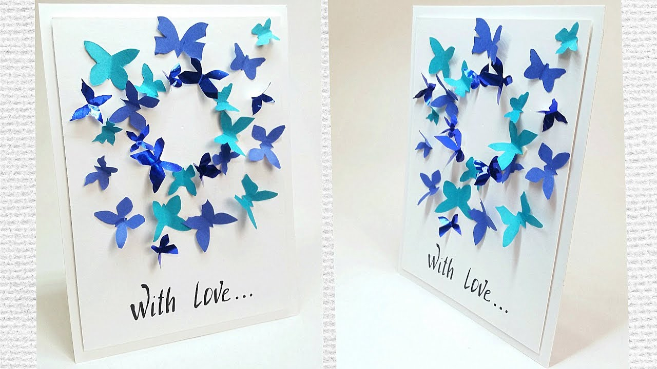 Handmade Birthday Card Ideas For Mom Butterfly Greeting Card Design Making Ideas Tutorial Easy For Friend For Mom Diy Birthday Card