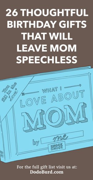 Homemade Birthday Card Ideas For Mom From Daughter 26 Thoughtful Birthday Gifts That Will Leave Mom Speechless Dodo Burd