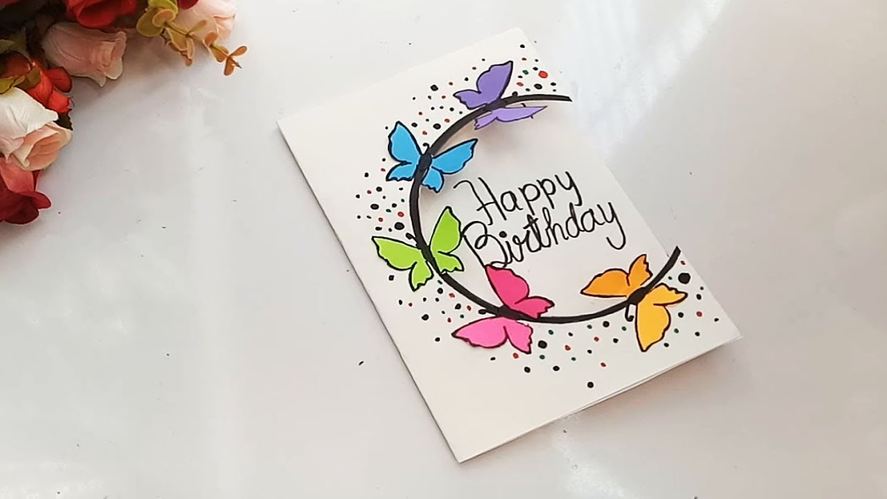 Ideas To Make A Birthday Card For A Best Friend How To Make Special Butterfly Birthday Card For Best Frienddiy Gift Idea