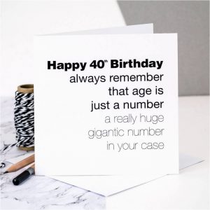 Ideas To Write In Birthday Cards Funny Things To Write In A 40th Birthday Card Things To Write In A