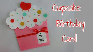 Kid Birthday Card Ideas Diy Cupcake Card Cupcake Birthday Card For Kidssimple And Easy Cupcake Card Making For Kids