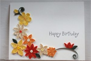 Quilling Birthday Cards Ideas Diy Birthday Card Design Ideas Handcrafted Birthday Card With Paper