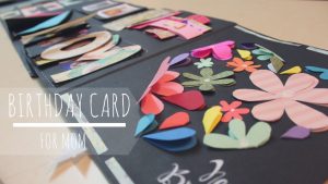 Scrapbook Ideas For Birthday Cards Diy Cutest Birthday Scrapbook Idea For Mom Easy Cards Idea
