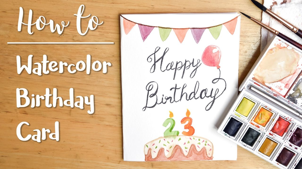 Watercolor Birthday Card Ideas Easy Diy Watercolor Birthday Card